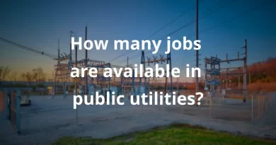 How Many Jobs Are Available in Public Utilities?