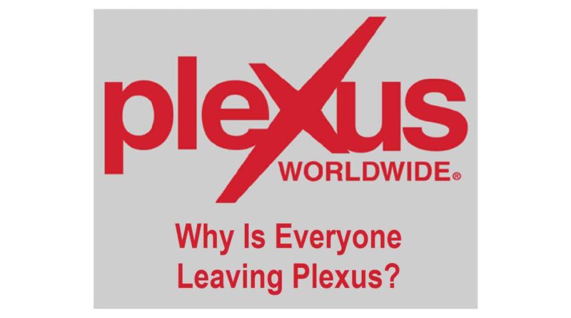 Why Is Everyone Leaving Plexus