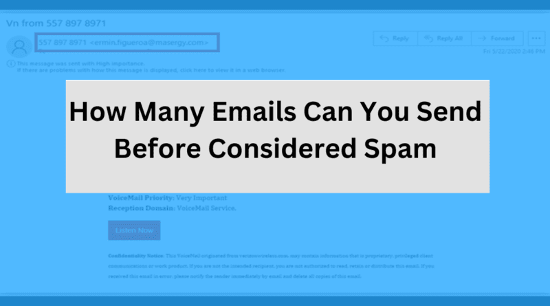 How Many Emails Can You Send Before Considered Spam